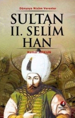 Sultan II.Selim Han