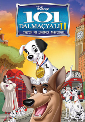 101 Dalmatians 2: Patch's London Adventure - 101 Dalmaçyali 2: Patch'in Londra Macerasi  (SERI 2)