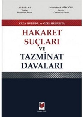 Hakaret Suçları ve Tazminat Davaları