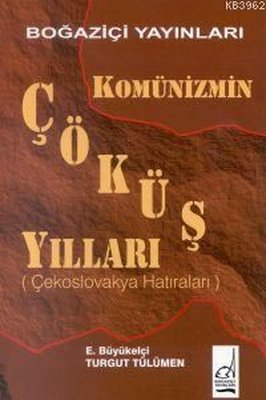 Komünizm'in Çöküş Yılları