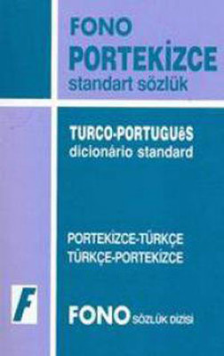 Portekizce-Türkçe / Türkçe-Portekizce Standart Sözlük