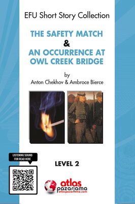The Safety Match & An Occurence At Owl Creek Bridge - Level 2