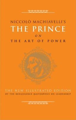 The Prince on the Art of Power
