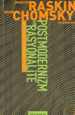 Bilim ve Postmodernizm Tartışmaları:Postmodernizim ve Rasyonalite
