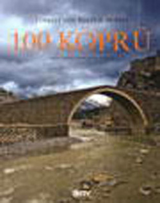 Türkiye'nin Kültür Mirası - 100 Köprü