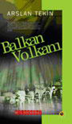 Balkan Volkanı - Bütün Eserleri 3
