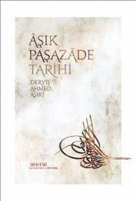 Aşık Paşazade Tarihi