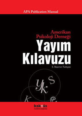 Amerikan Psikoloji Derneği Yayım Kılavuzu - 5. Basım'ın Türkçesi