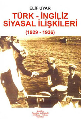Türk-İngiliz Siyasal İlişkileri (1929-1936)