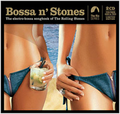 Bossa N' Stones Vol.1 & 2  - 2CD Limited Edition