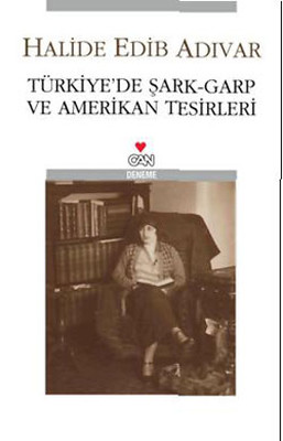Türkiye'de Şark - Garp ve Amerikan Tesirleri