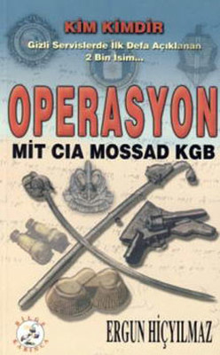 Operasyon Mit CIA Mossad KGB