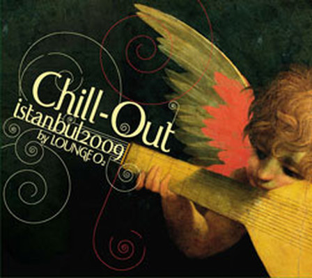 Chill-Out Istanbul 2009  by Lounge 0 2 SERI