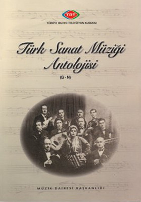 Türk Sanat Müziği Antolojisi G-N