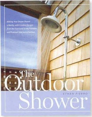 The Outdoor Shower: Creative design ideas for backyard living from the functional to the fantastic