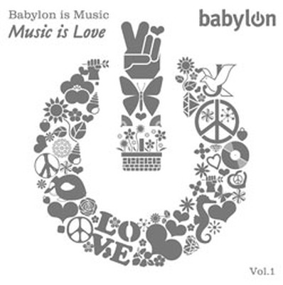 Babylon is Music... Music Is Love SERİ