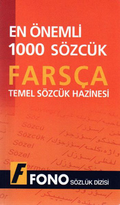 En Önemli 1000 Sözcük- Farsça Temel Sözcük Hazinesi