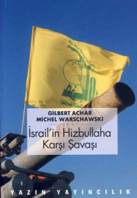 İsrail'in Hizbullaha Karşı Savaşı
