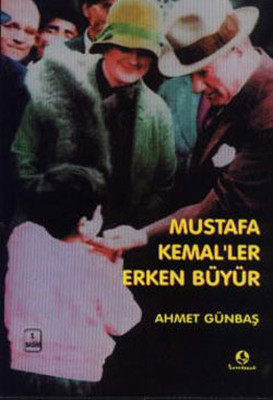Mustafa Kemal'ler Erken Büyür