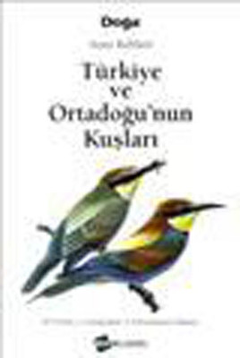 Türkiye ve Ortadoğu' nun Kuşları