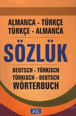 Almanca-Türkçe Türkçe-Almanca Sözlük