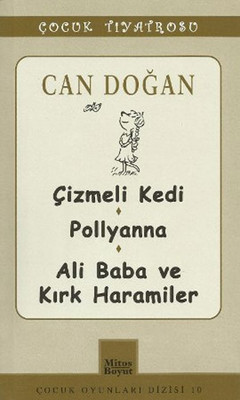 Can Doğan - Çizmeli Kedi-Pollyanna-Ali Baba