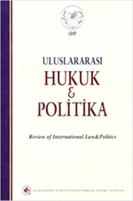 Uluslararası Hukuk&Politika Sayı:19