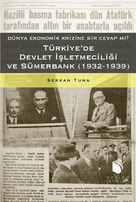 Türkiye'de Devlet İşletmeciliği  ve Sümerbank