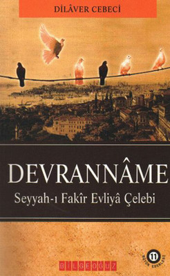 Devranname - Seyyah-ı Fakir Evliya Çelebi