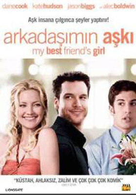 My Best Friend's Girl - Arkadasimin Aski