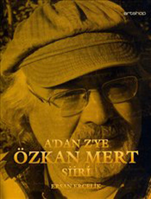 A'dan Z'ye Özkan Mert Şiiri