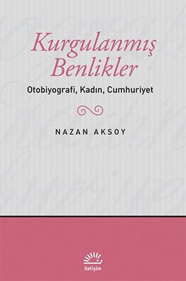 Kurgulanmış Benlikler/Otobiyografi  Clz