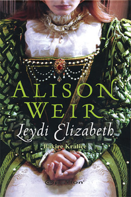Leydi Elizabeth - Bakire Kraliçe