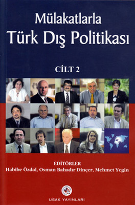 Mülakatlarla Türk Dış Politikası Cilt 2