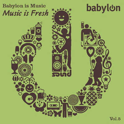 Babylon is Music Vol5 / Music Is Fresh SERİ