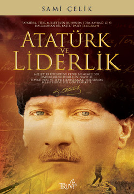 Atatürk ve Liderlik