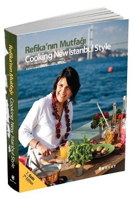 Refika'nın Mutfağı - Cooking New Istanbul Style