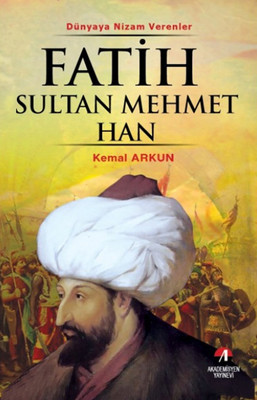 Fatih Sultan Mehmet Han - (7. Osmanlı Padişahı)