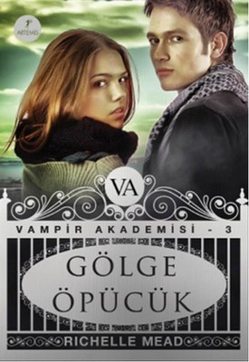 Gölge Öpücük - Vampir Akademisi 3.Kitap