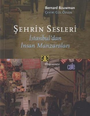 Şehrin Sesleri-İstanbul'dan İnsan M