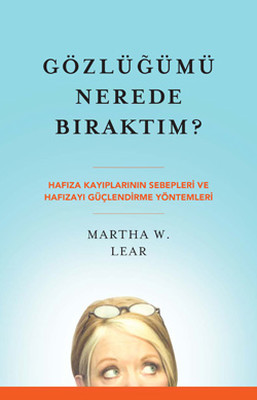 Gözlüğümü Nerede Bıraktım?