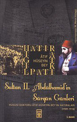 Sultan 2. Abdülhamid'in Sürgün Günleri