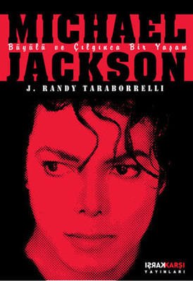Michael Jackson - Büyülü ve Çılgınca Bir Yaşam