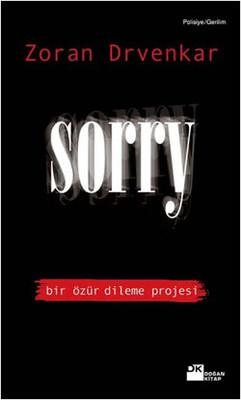 Sorry - Bir Özür Dileme Projesi
