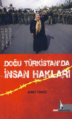 Doğu Türkistan'da İnsan Hakları