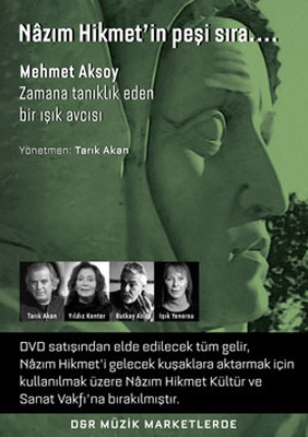 Mehmet Aksoy Belgesel - Nazim Hikmet'in Pesinden