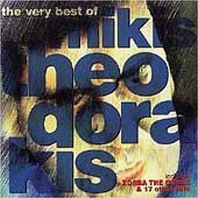 The Very Best Of Mikis Theodorakis