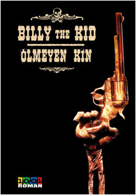 Billy the Kid - Ölmeyen Kin