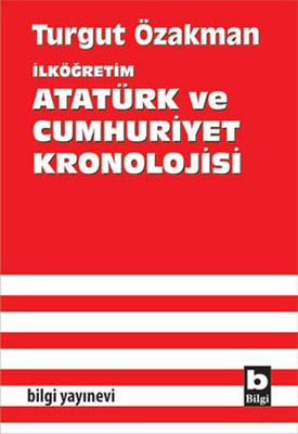 Atatürk ve Cumhuriyet Kronolojisi