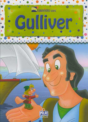 Samanyolu Serisi - Gulliver